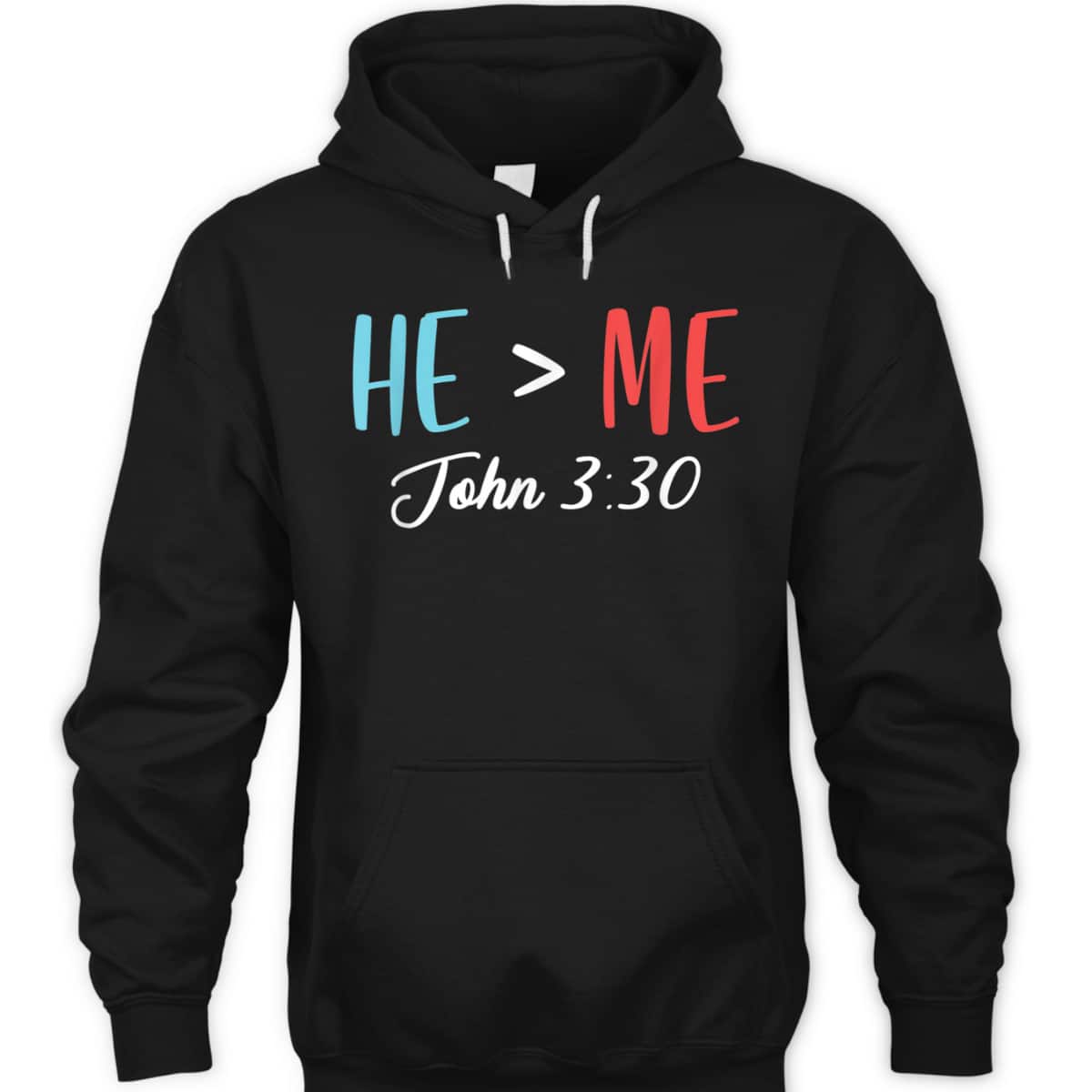 John 3:30 T-Shirt God Follower Jesus Believer Bible Verse Gift