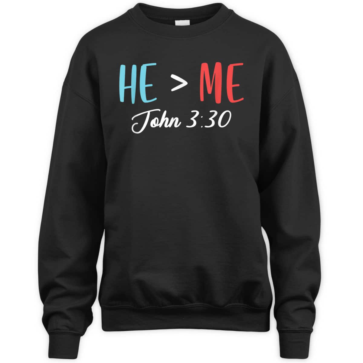 John 3:30 T-Shirt God Follower Jesus Believer Bible Verse Gift John 3:30 T-Shirt God Follower Jesus Believer Bible Verse Gift
