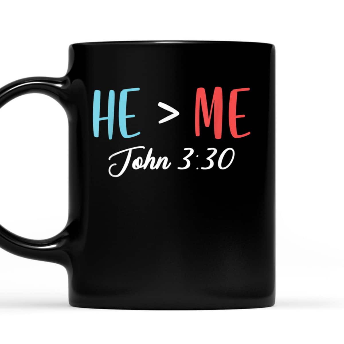 John 3:30 T-Shirt God Follower Jesus Believer Bible Verse Gift