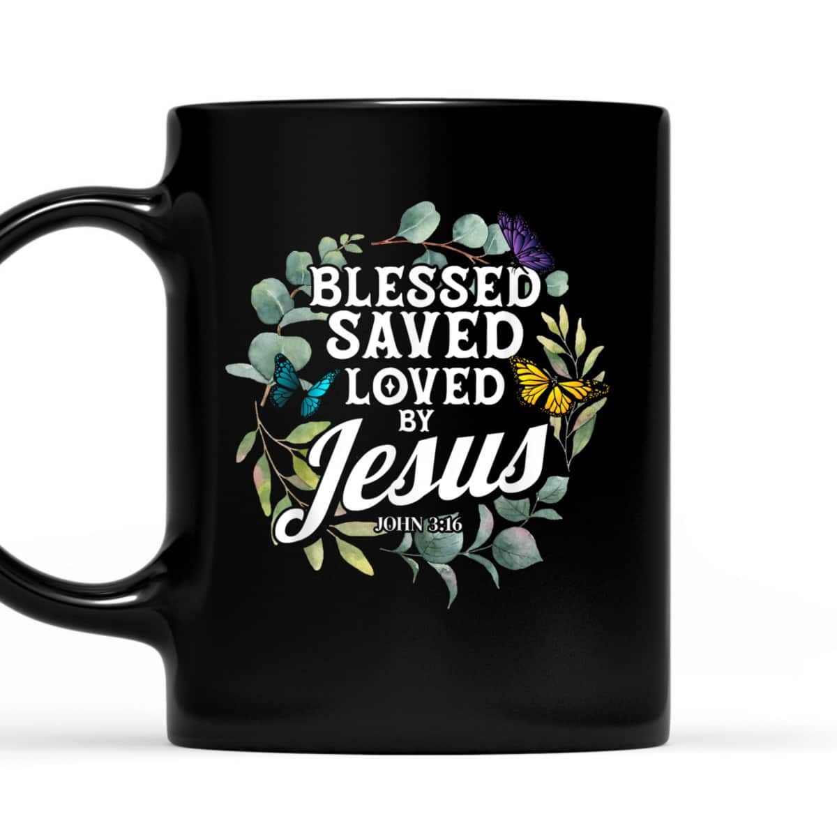 Bible Verse T-Shirt John 3:16 Flower Butterfly Blessed Saved Loved By Jesus