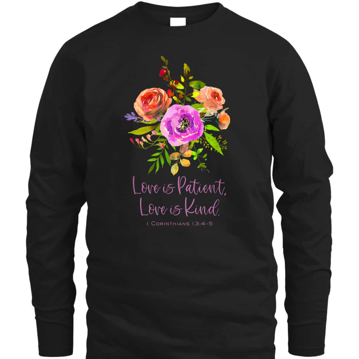 Love Is Patient And Kind 1 Corinthians Christian Bible Verse T-Shirt Love Is Patient And Kind 1 Corinthians Christian Bible Verse T-Shirt