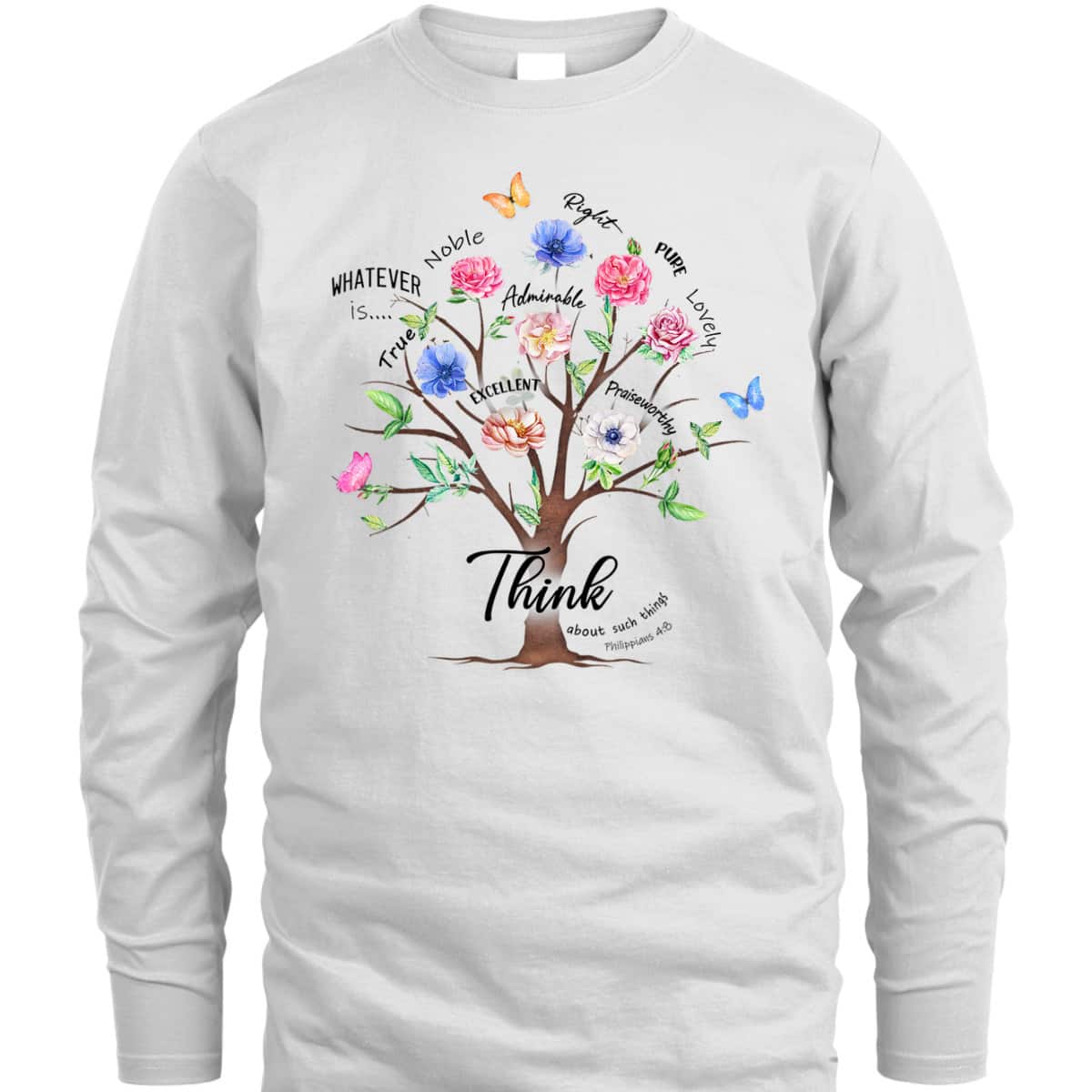 Jesus Flower Butterfly Think About Such Things Philippians 48 Bible Verse Religious T-Shirt
