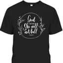 God Is Within Her She Will Not Fall Psalm 46:5 Bible Verse Religious T-Shirt Gift God Is Within Her She Will Not Fall Psalm 46:5 Bible Verse Religious T-Shirt Gift