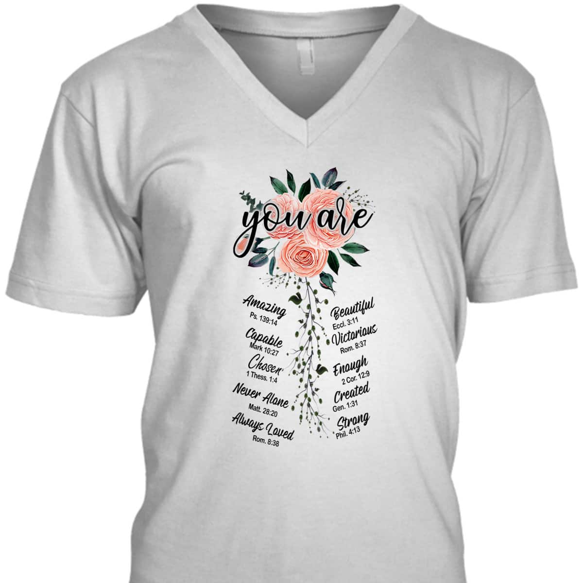 Floral You Are Christian Bible Verse Religious T-Shirt Gift