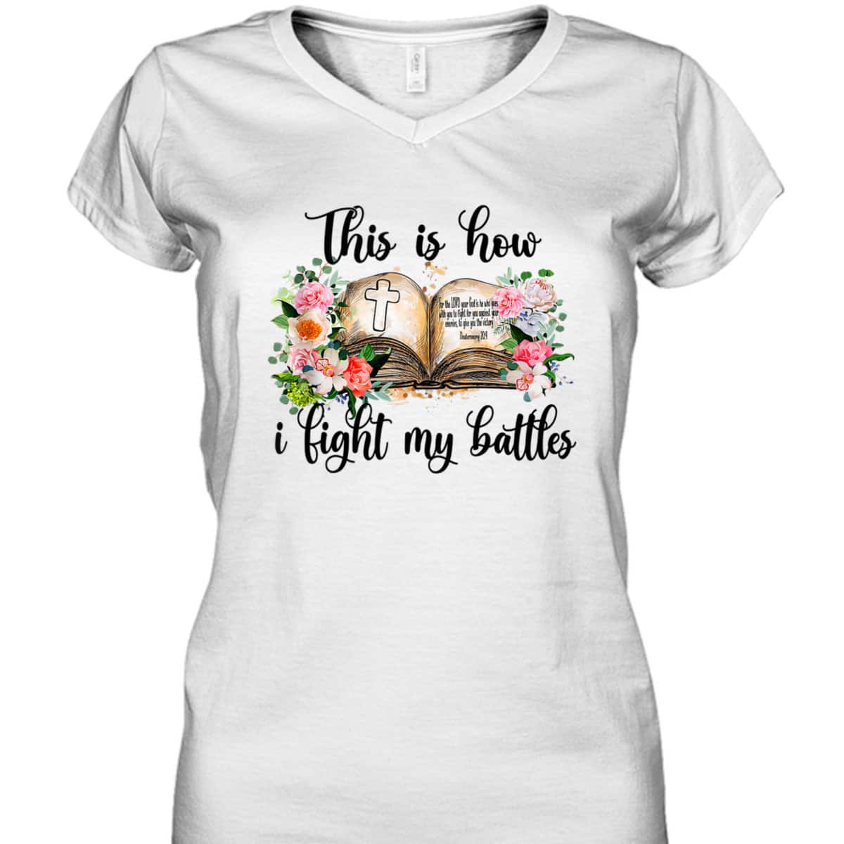 This Is How I Fight My Battles T-Shirt Christian Jesus Lovers Gift
