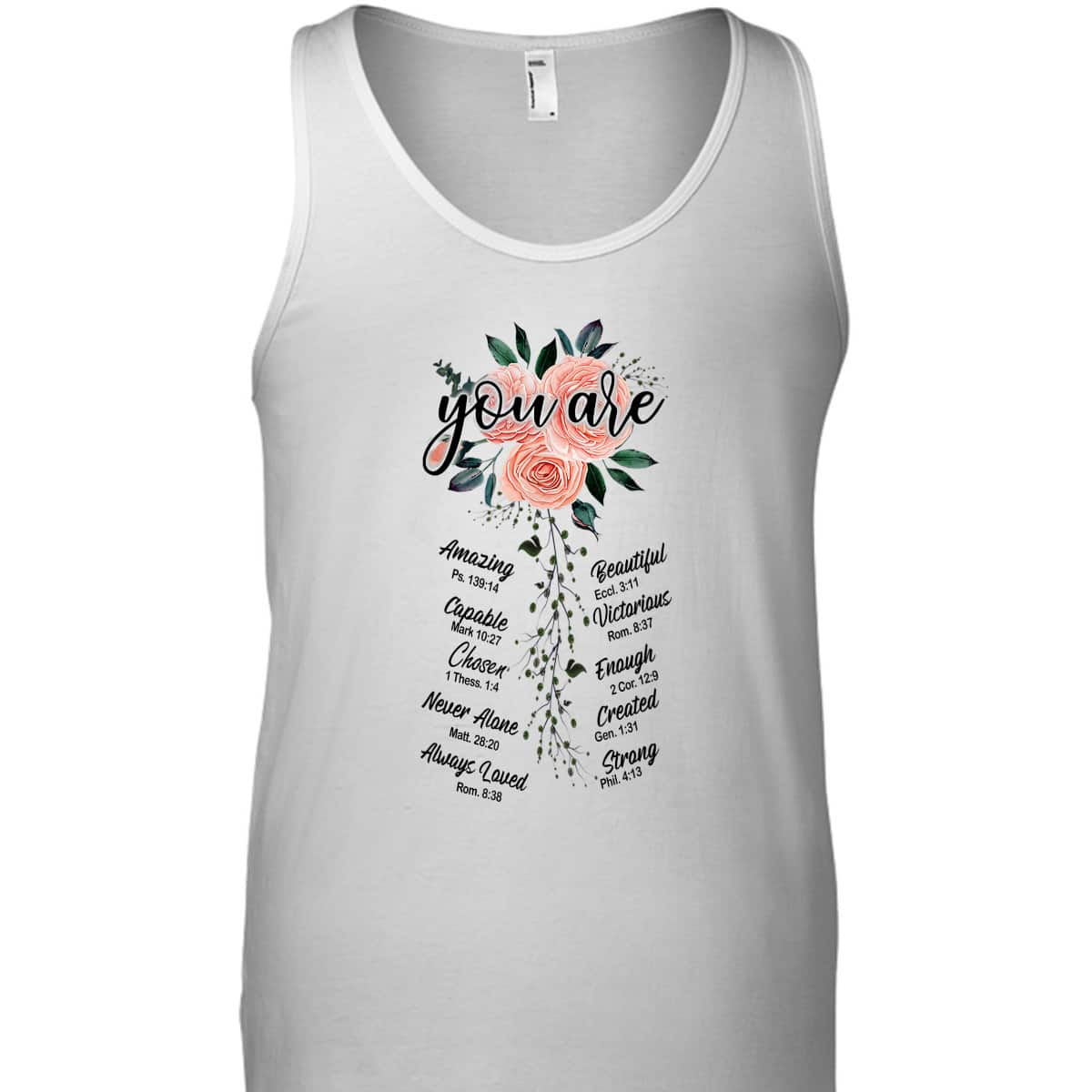 Floral You Are Christian Bible Verse Religious T-Shirt Gift Floral You Are Christian Bible Verse Religious T-Shirt Gift