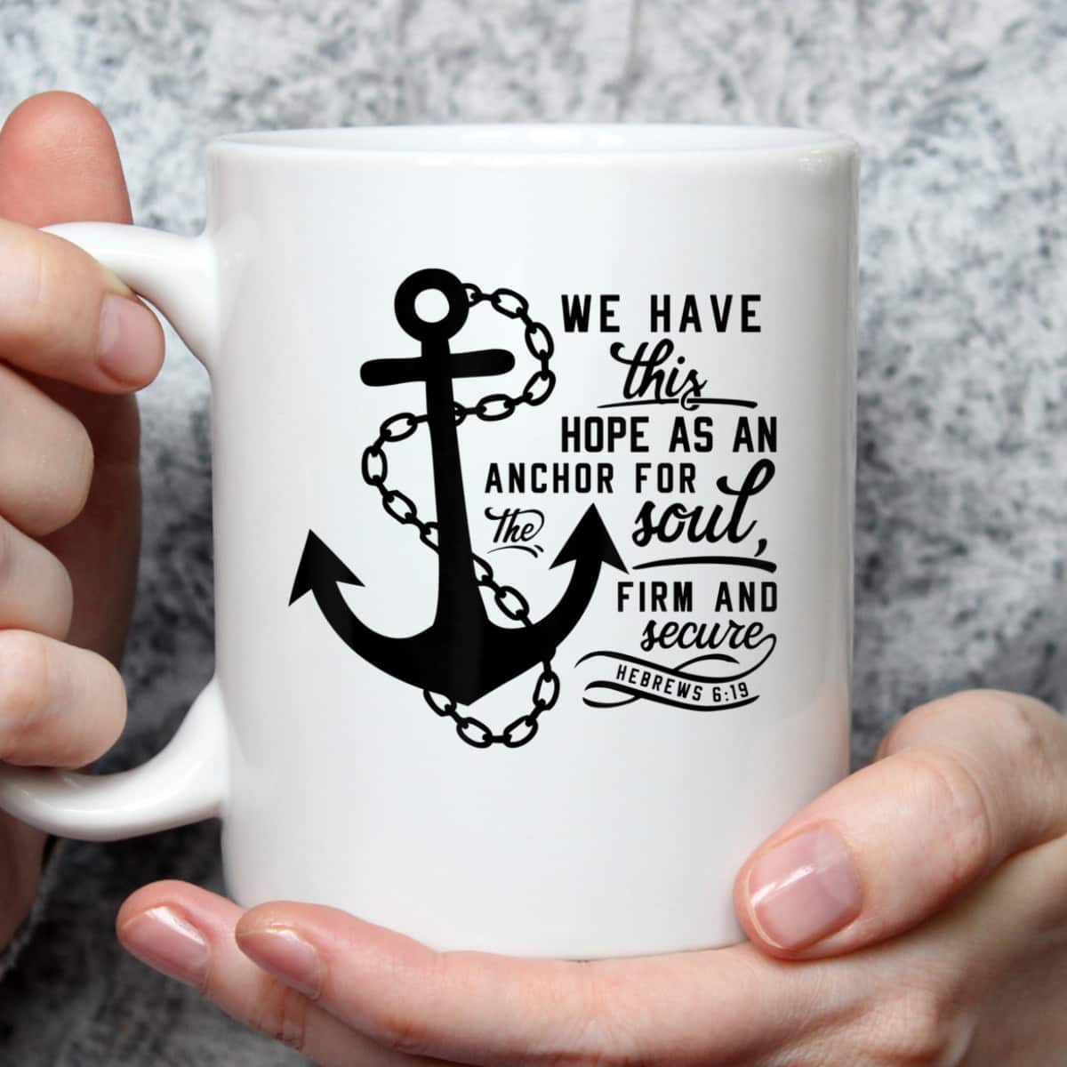 We Have This Hope As An Anchor For The Soul Firm And Secure Bible Verse T-Shirt Hebrews 6:19