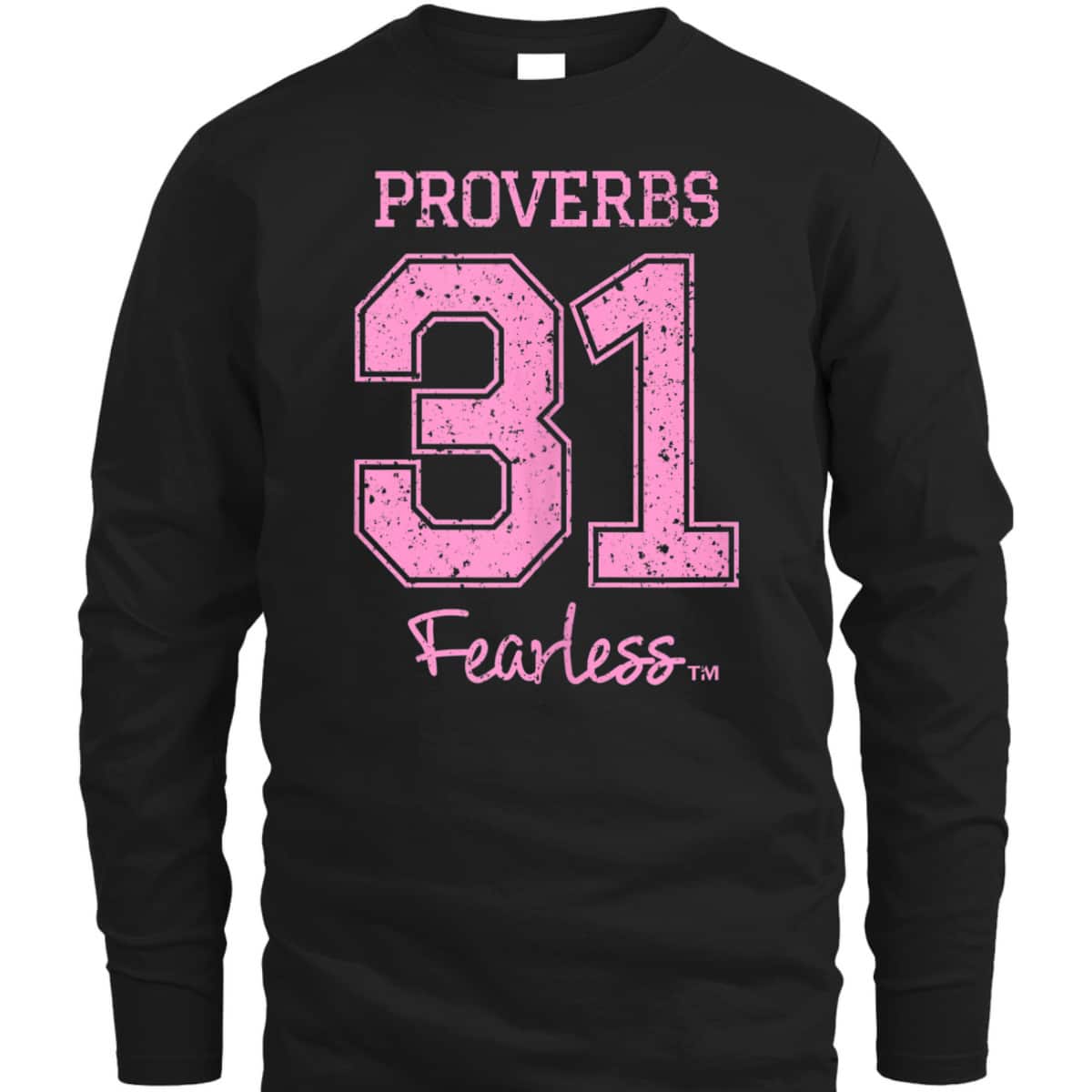 Proverbs 31 Fearless T-Shirt Bible Verse Encouraging Christian Religious Gift Proverbs 31 Fearless T-Shirt Bible Verse Encouraging Christian Religious Gift