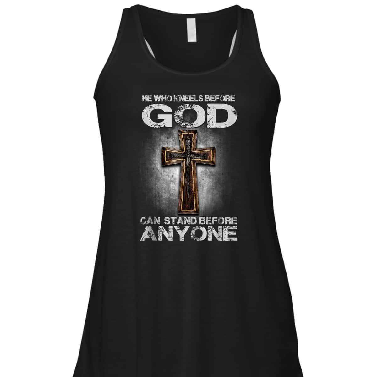 Cross He Who Kneels Before God Can Stand Before Anyone T-Shirt Cross He Who Kneels Before God Can Stand Before Anyone T-Shirt