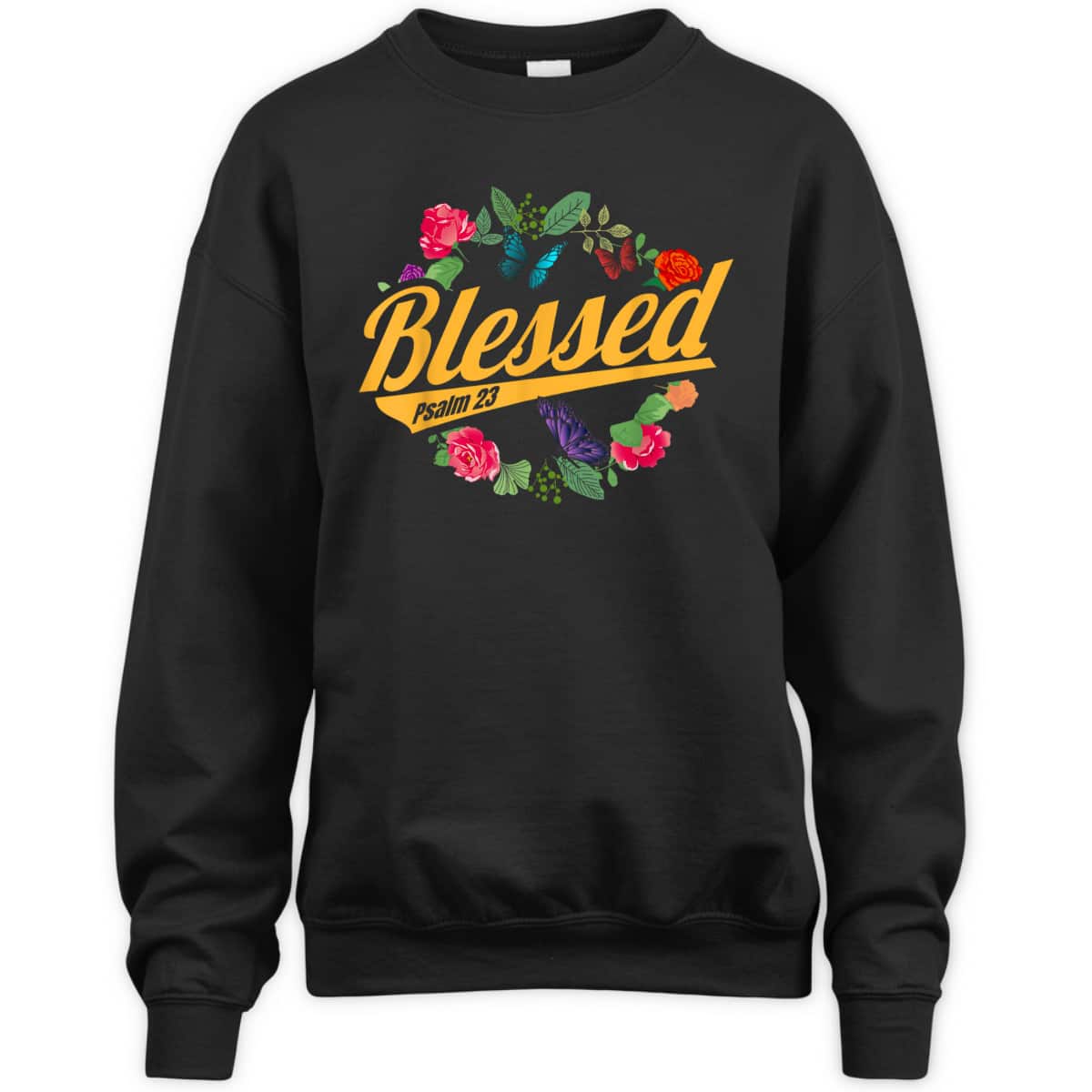Blessed Psalm 23 With Flower And Butterfly T-Shirt Christian Bible Verse Gift