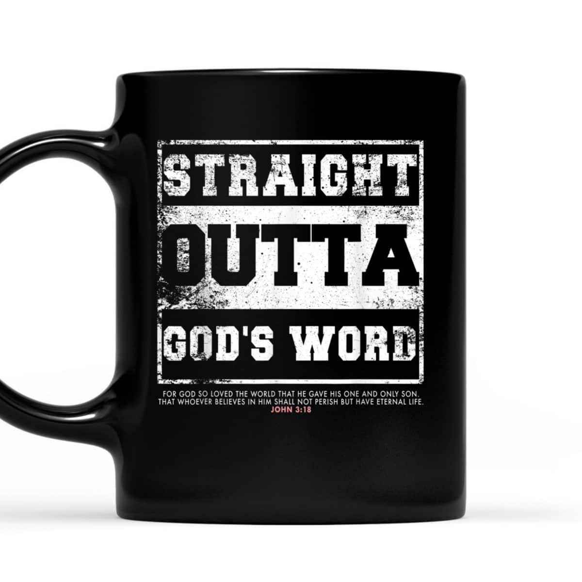 Straight Outta God's Word John 3:16 T-Shirt Bible Verse Religious Gift