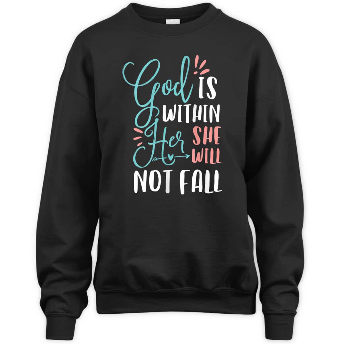 God Is Within Her She Will Not Fall T-Shirt Psalms 46:5 Christian Bible Verse Gift God Is Within Her She Will Not Fall T-Shirt Psalms 46:5 Christian Bible Verse Gift