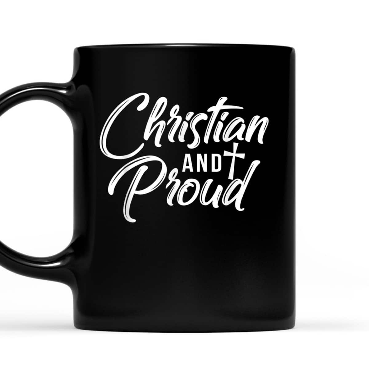 Christian And Proud T-Shirt Jesus God Religious Gift