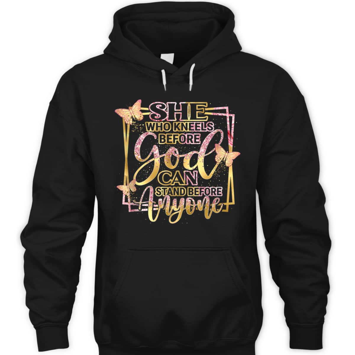 She Who Kneels Before God Can Stand Before Anyone T-Shirt Christian Bible Verse Gift She Who Kneels Before God Can Stand Before Anyone T-Shirt Christian Bible Verse Gift