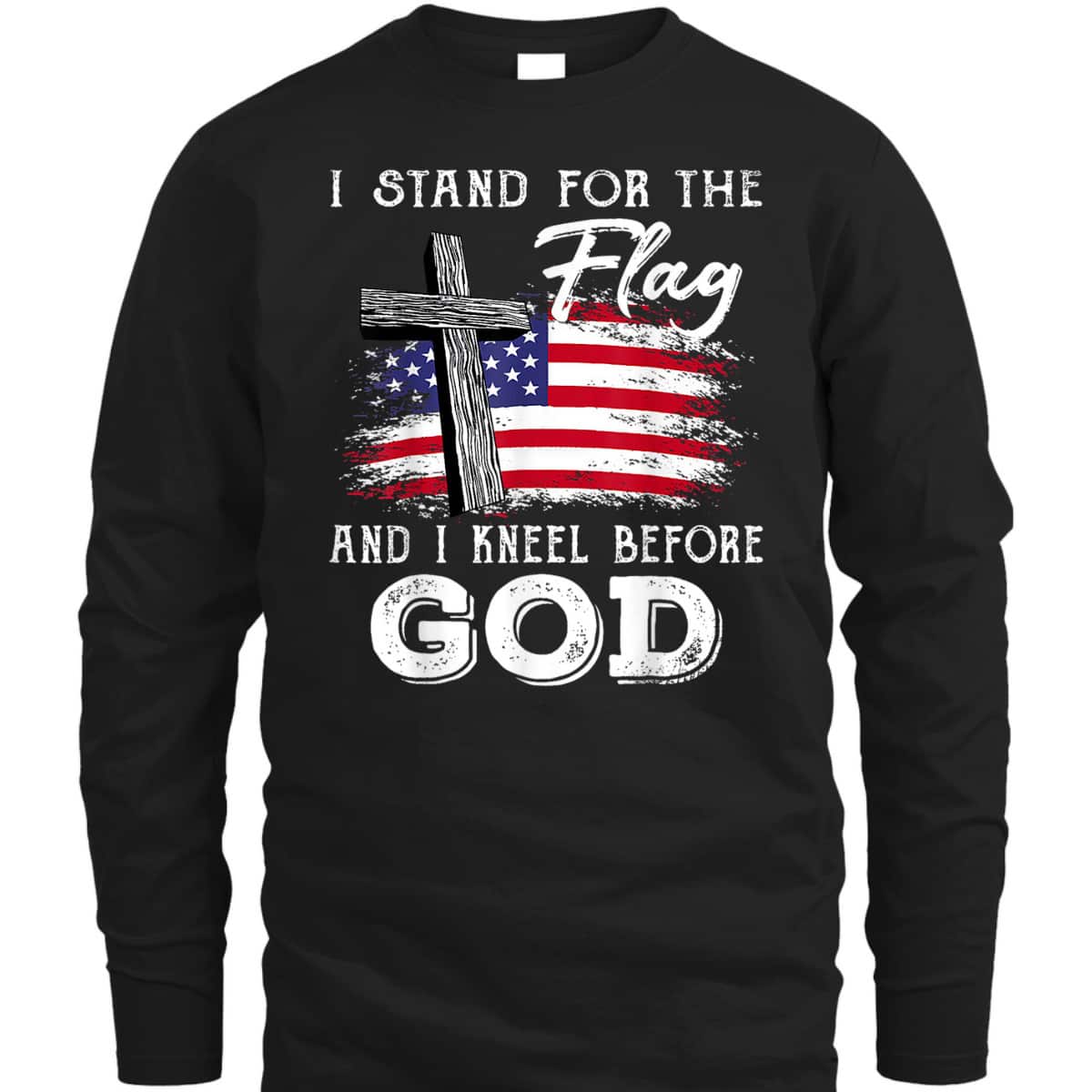 I Stand For The Flag And I Kneel Before God Memorial Day T-Shirt I Stand For The Flag And I Kneel Before God Memorial Day T-Shirt