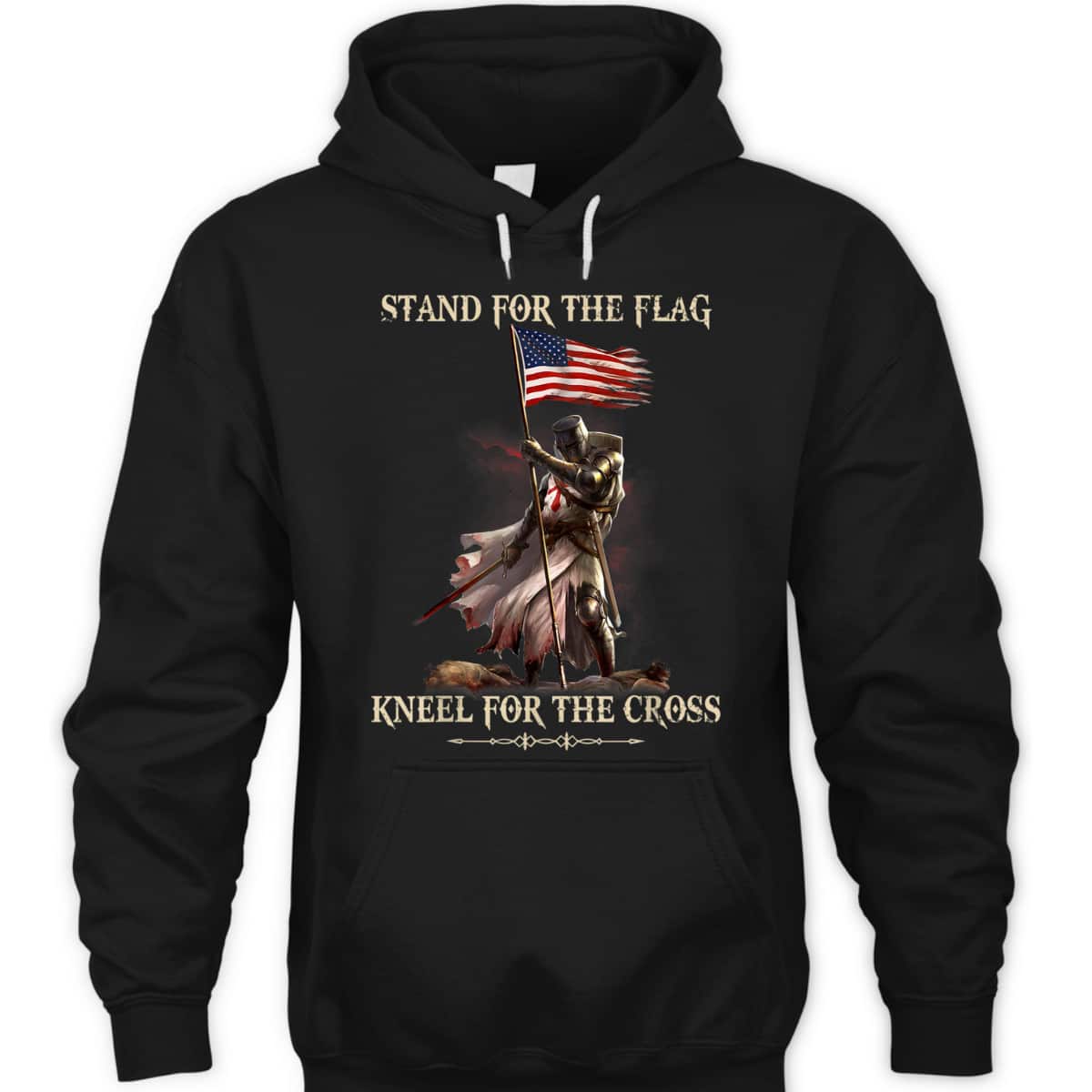 Stand For The Flag Kneel For The Cross Knight Templar T-Shirt Stand For The Flag Kneel For The Cross Knight Templar T-Shirt