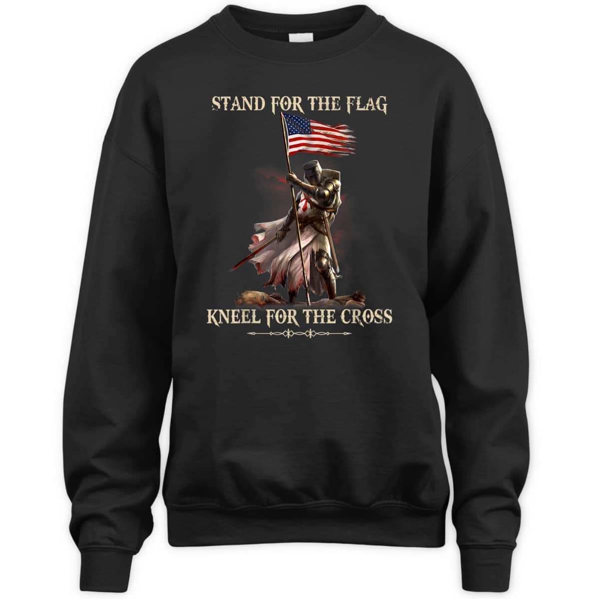 Stand For The Flag Kneel For The Cross Knight Templar T-Shirt Stand For The Flag Kneel For The Cross Knight Templar T-Shirt