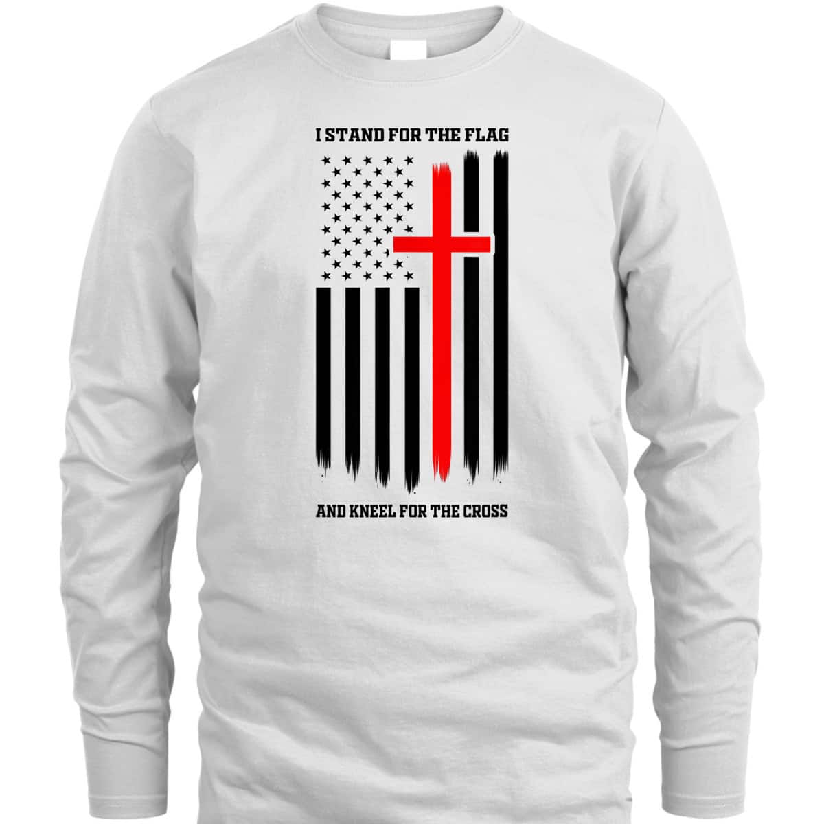 Veteran's Day T-Shirt I Stand For The Flag And Kneel For The Cross Veteran's Day T-Shirt I Stand For The Flag And Kneel For The Cross