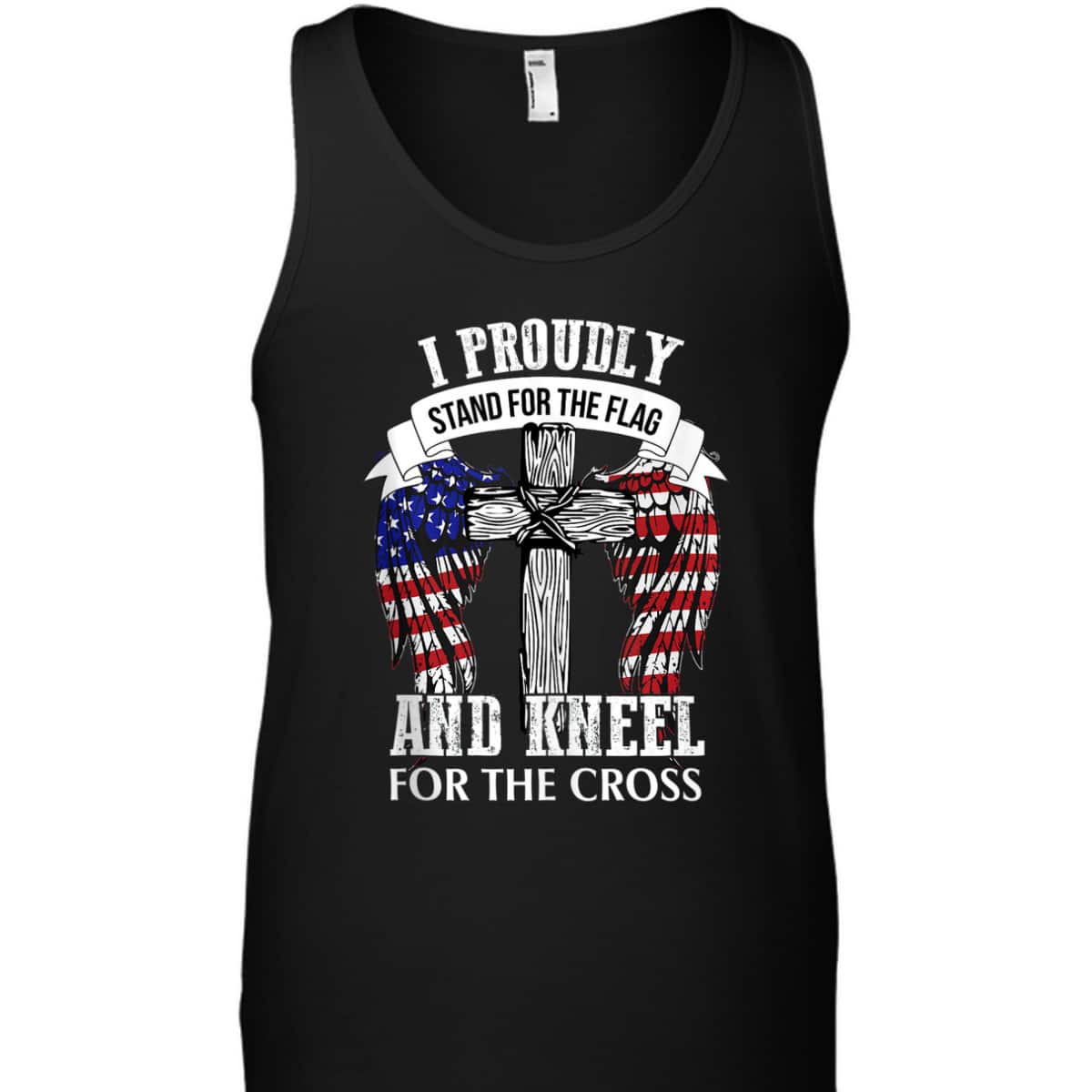 US America Patriotic T-Shirt Stand For The Flag Kneel For The Cross US America Patriotic T-Shirt Stand For The Flag Kneel For The Cross