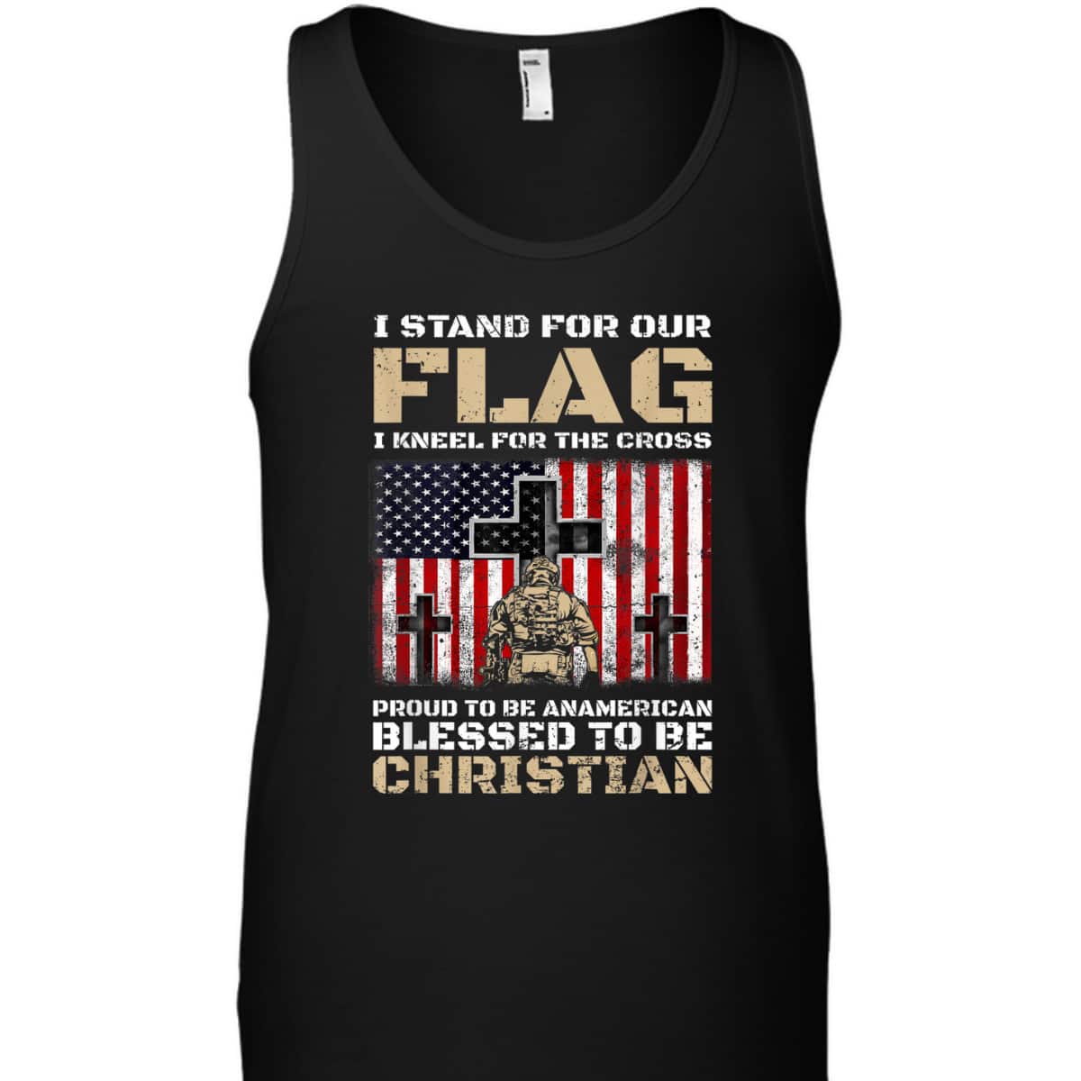 I Stand For The Flag Kneel For The Cross Blessed To Be Christian Memorial Day T-Shirt I Stand For The Flag Kneel For The Cross Blessed To Be Christian Memorial Day T-Shirt