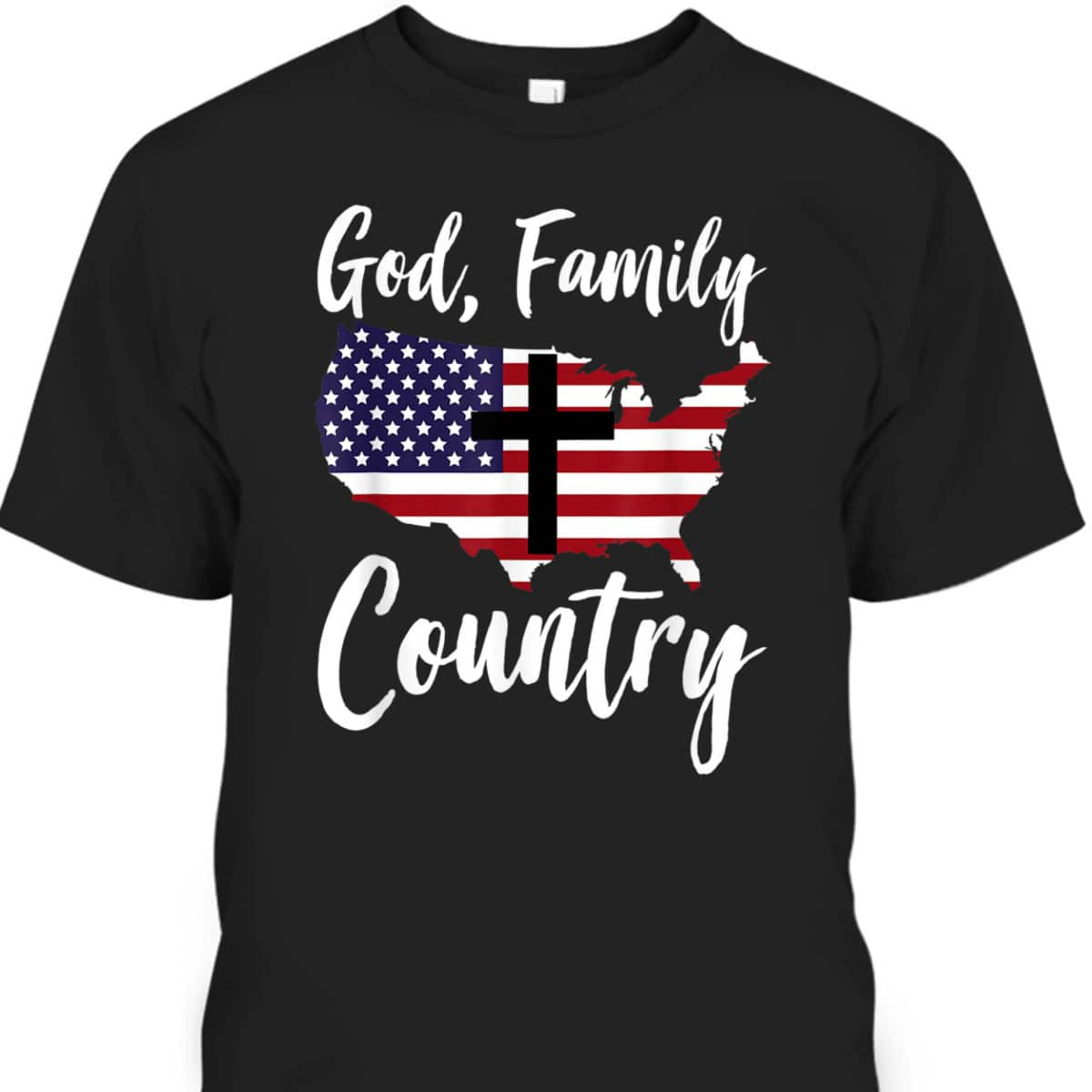 God Family Country Christian American US Flag Independence Day T-Shirt 4th Of July Gift