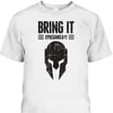 Armor Of God T-Shirt Ephesians 6:11 Bring It Christianity Gift