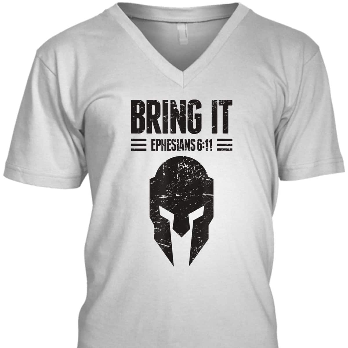 Armor Of God T-Shirt Ephesians 6:11 Bring It Christianity Gift Armor Of God T-Shirt Ephesians 6:11 Bring It Christianity Gift