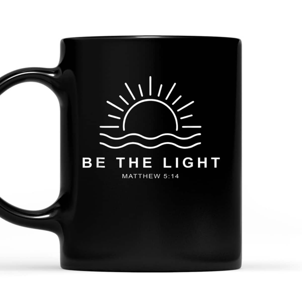 Be The Light T-Shirt Faith Religious Jesus Christian Gift