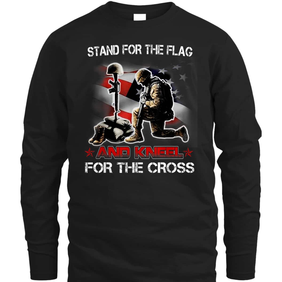 I Stand For The Flag I Kneel At The Cross T-Shirt Veterans Day Independence Day Gift I Stand For The Flag I Kneel At The Cross T-Shirt Veterans Day Independence Day Gift