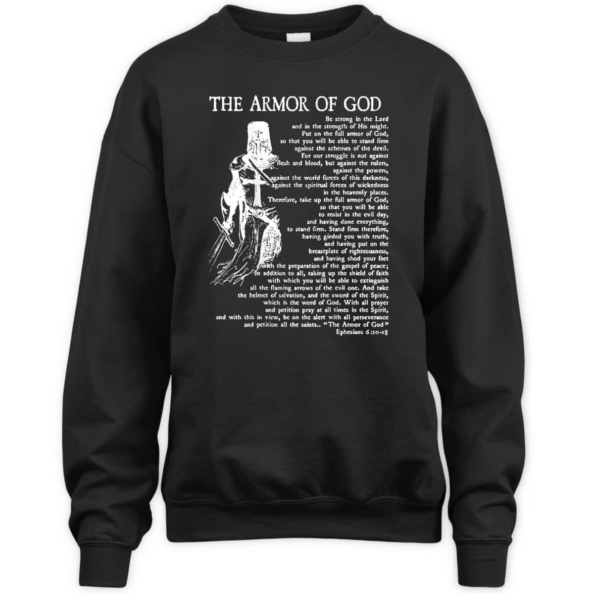 Ephesians 6:10-18 Armor Of God T-Shirt Christian Bible Verse Religious Gift Ephesians 6:10-18 Armor Of God T-Shirt Christian Bible Verse Religious Gift