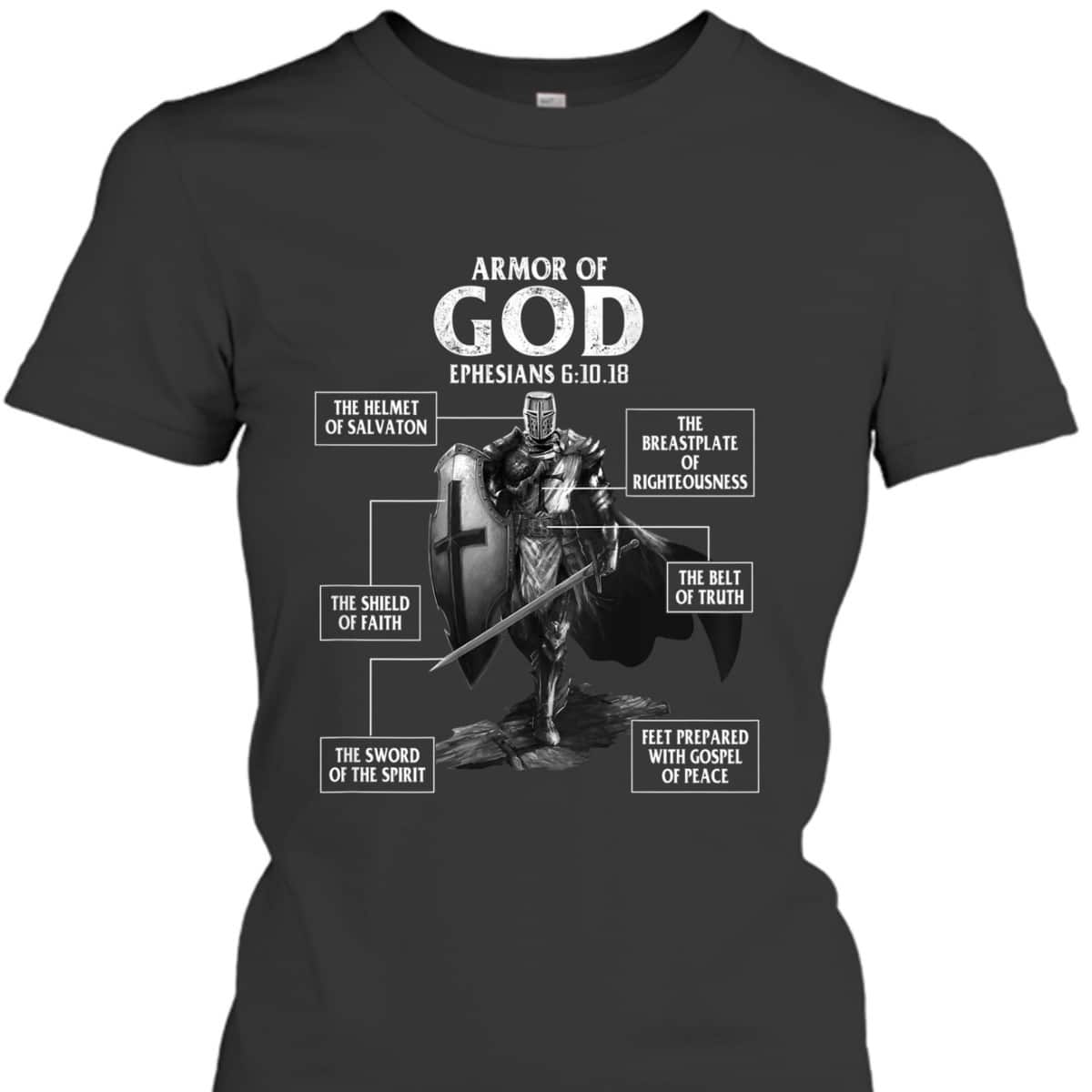Armor Of God Ephesians 6:10.18 Bible Verse T-Shirt Christian Religious Gift Armor Of God Ephesians 6:10.18 Bible Verse T-Shirt Christian Religious Gift