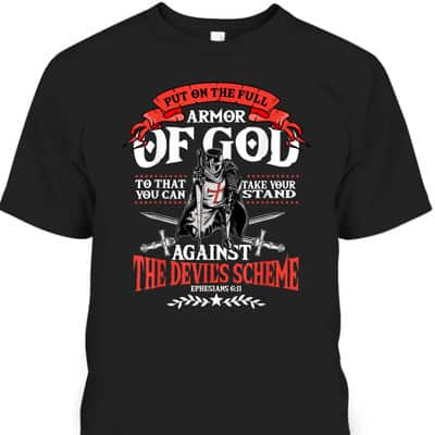Ephesians 6:11 Armor Of God T-Shirt Christian Bible Verse Religious Gift