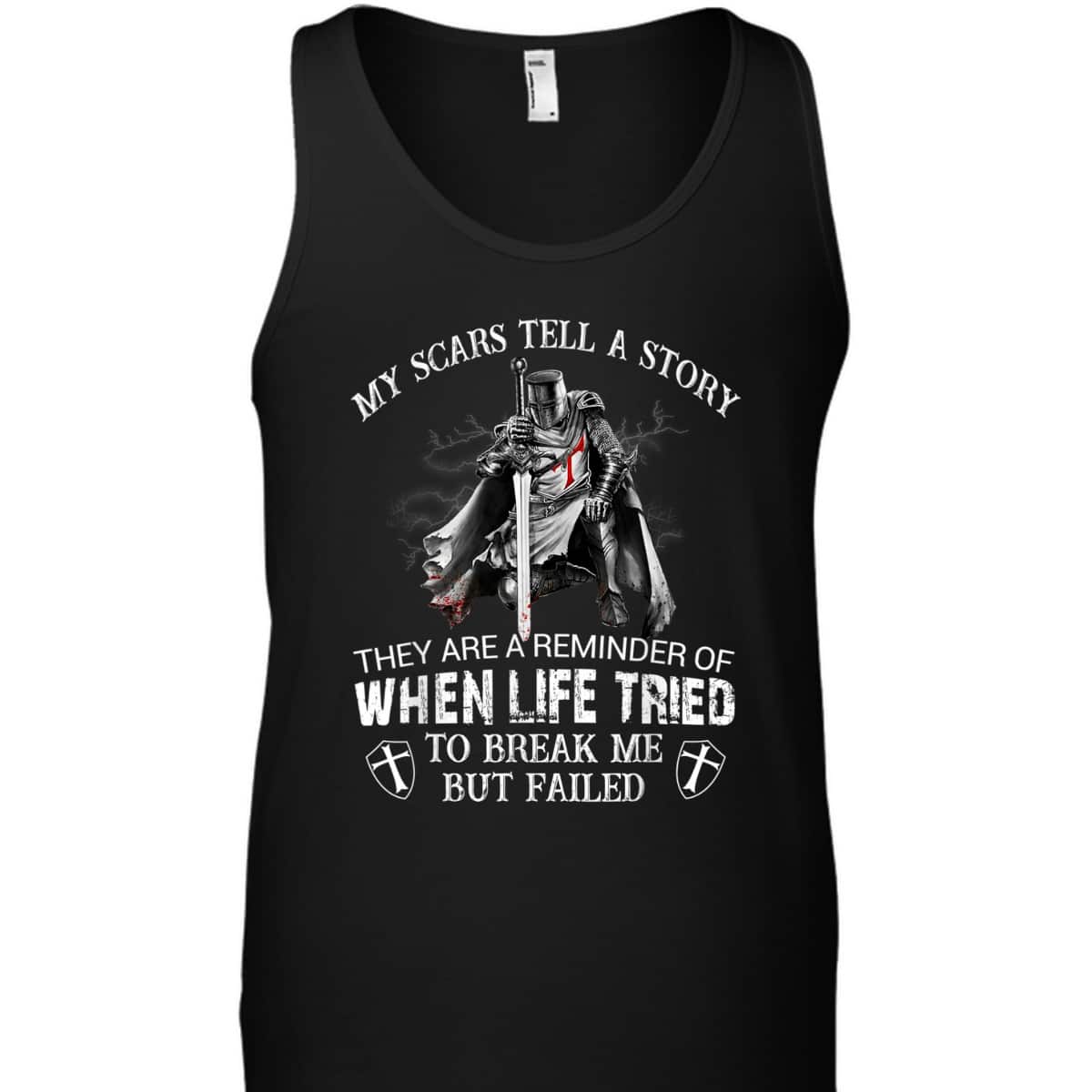 Armor Of God T-Shirt Knight Templar Christian Warrior My Scars Tell A Story Armor Of God T-Shirt Knight Templar Christian Warrior My Scars Tell A Story