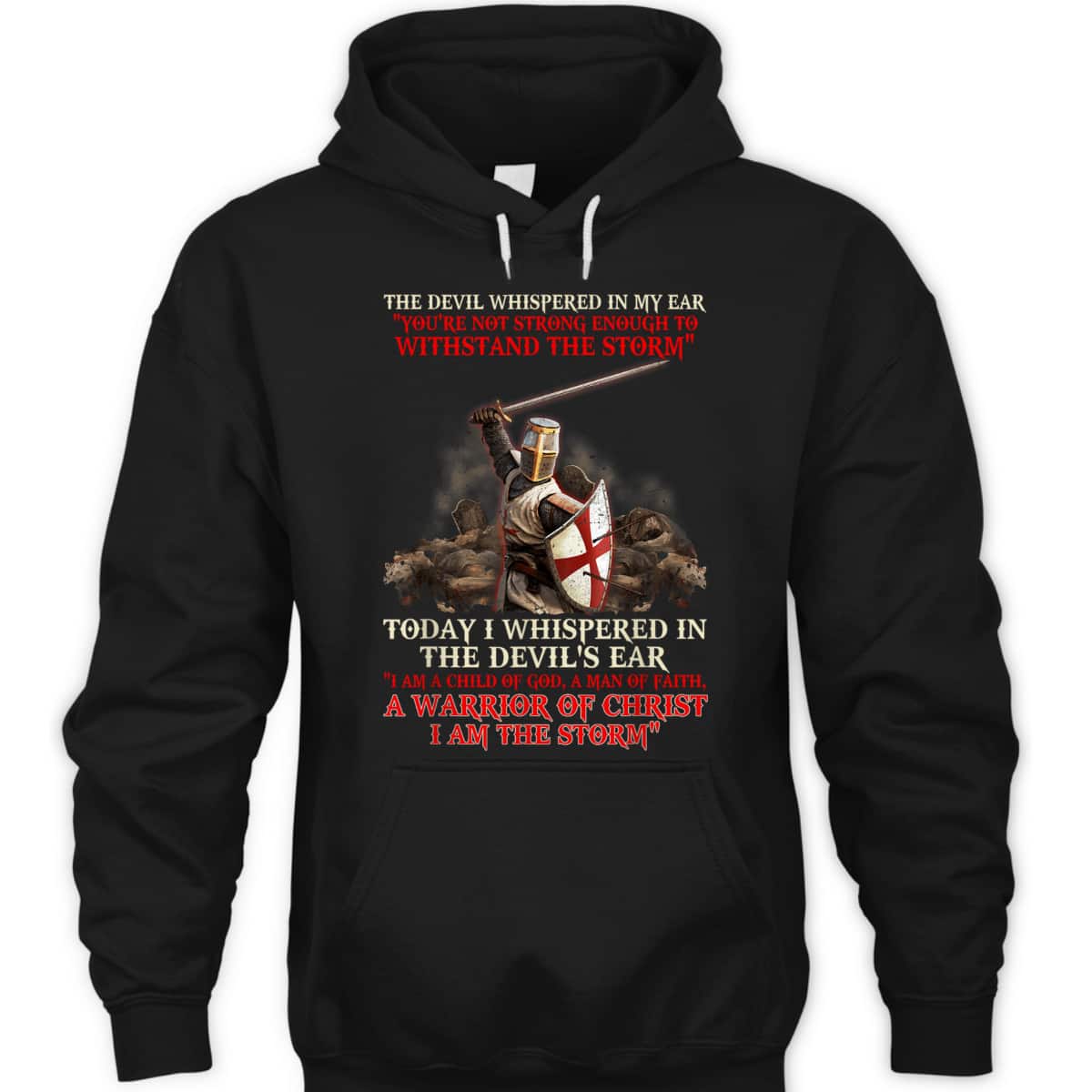 I Am A Child Of God T-Shirt A Warrior Of Christ I Am The Storm I Am A Child Of God T-Shirt A Warrior Of Christ I Am The Storm