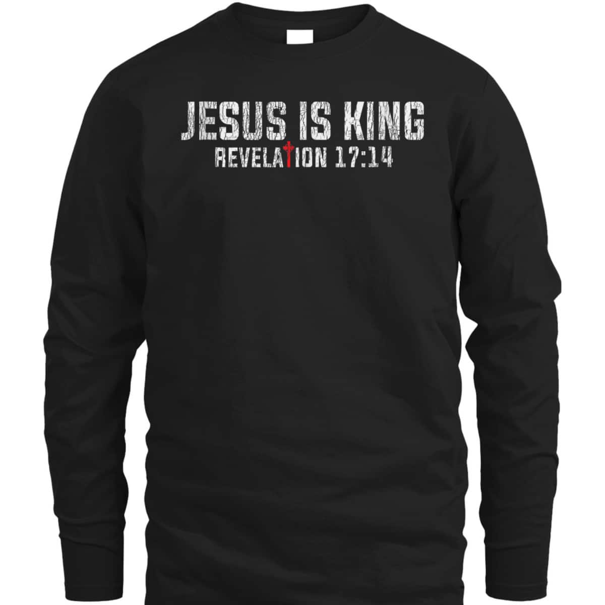 Jesus Is King T-Shirt Retro Vintage Bible Verse Revelation 17:14 Christian Religious Gift Jesus Is King T-Shirt Retro Vintage Bible Verse Revelation 17:14 Christian Religious Gift