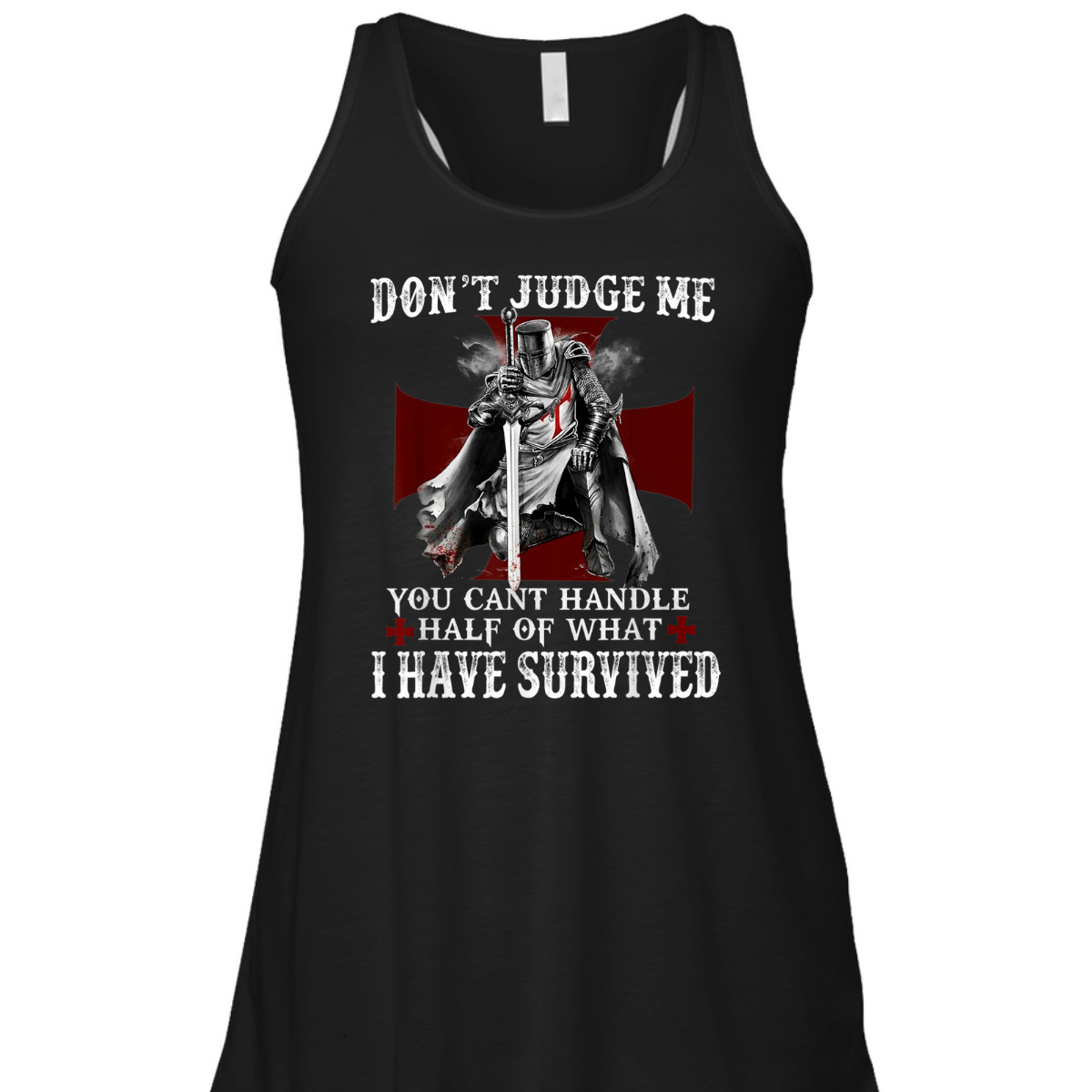 Knight Templar Armor Of God T-Shirt Christian Warrior Of God I Have Survived Knight Templar Armor Of God T-Shirt Christian Warrior Of God I Have Survived