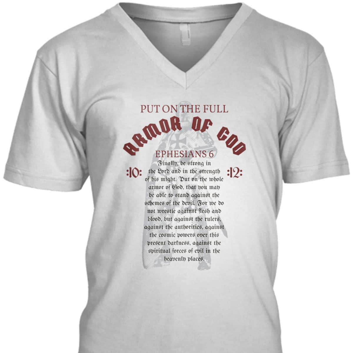 Armor Of God T-Shirt Christian Worship Bible Verse Gift Ephesians 6 Armor Of God T-Shirt Christian Worship Bible Verse Gift Ephesians 6