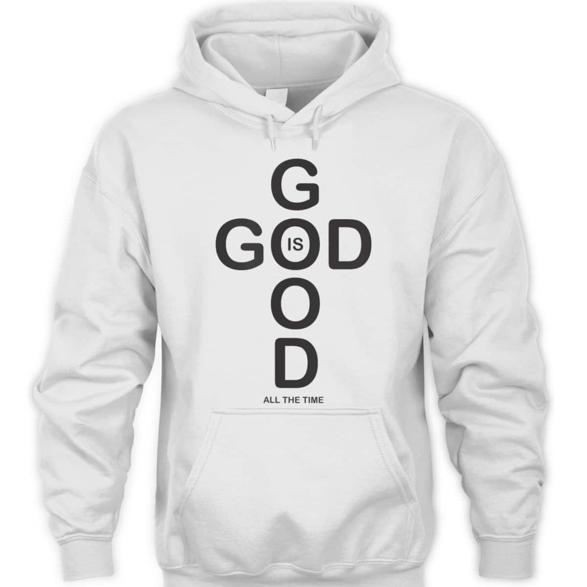 God Is Good T-Shirt All The Time Vintage Gift For Believers God Is Good T-Shirt All The Time Vintage Gift For Believers