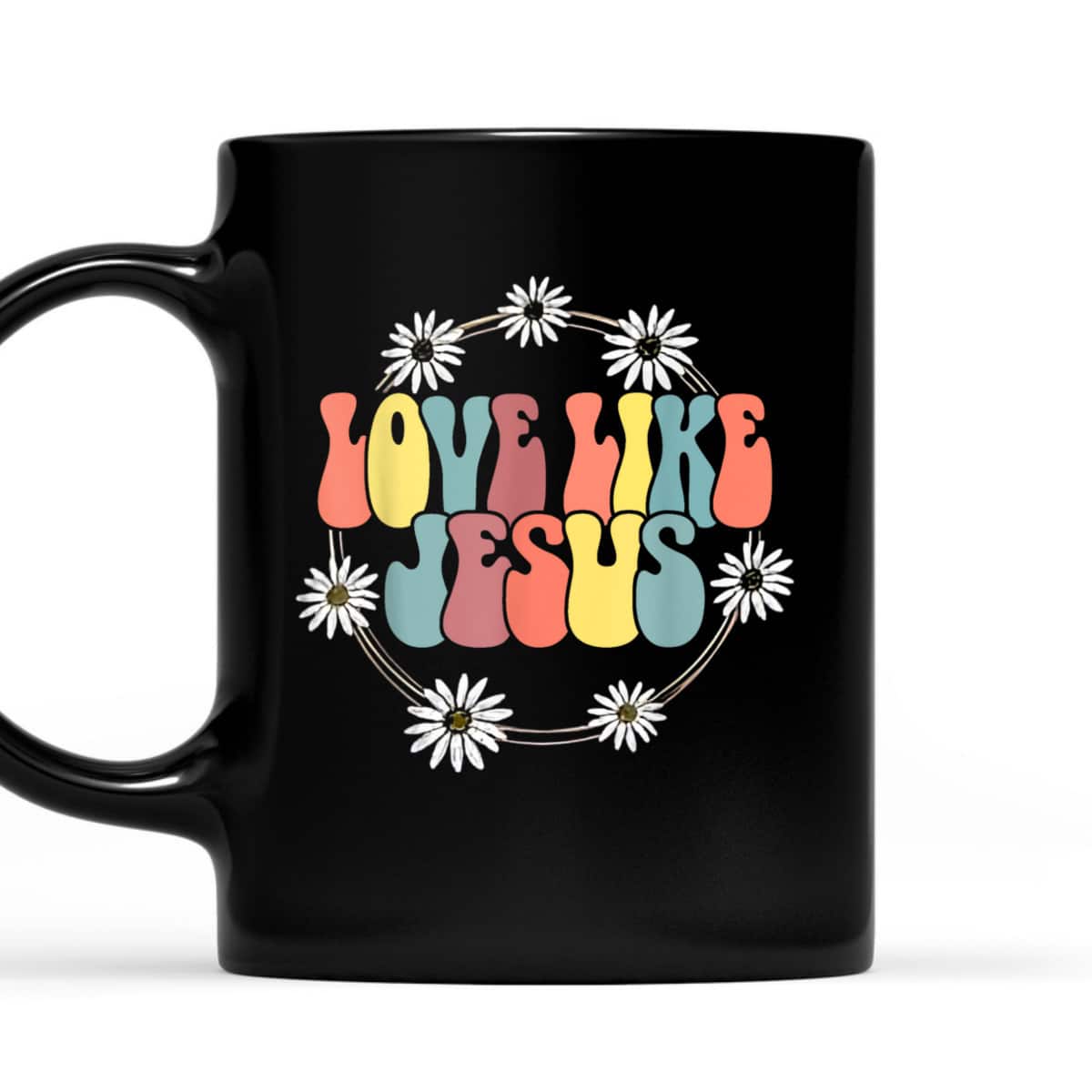 Groovy Love Like Jesus T-Shirt Christian Religious Gift Groovy Love Like Jesus T-Shirt Christian Religious Gift