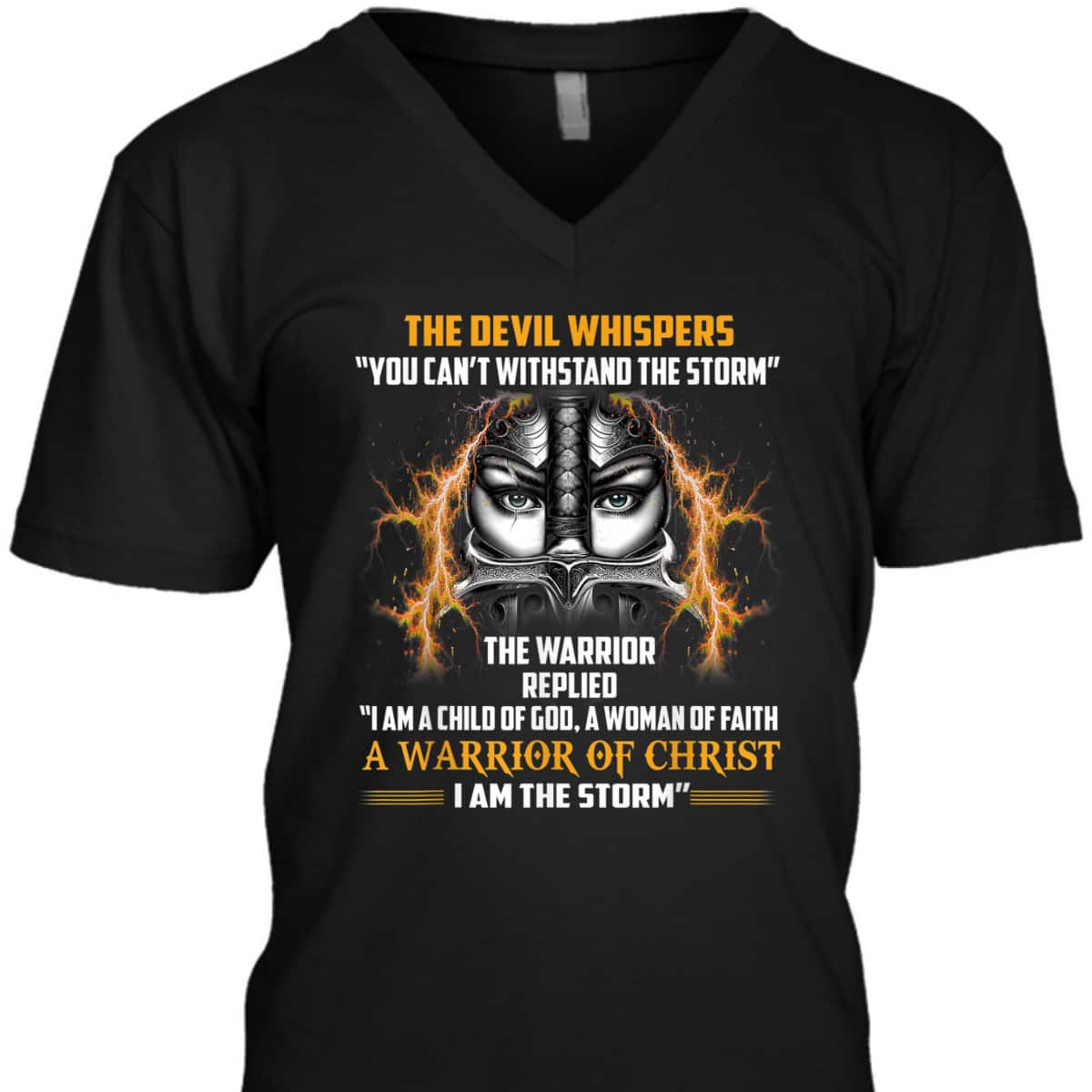 Knight Templar Christian Warrior Armor Of God T-Shirt A Woman Of Faith I Am The Storm Knight Templar Christian Warrior Armor Of God T-Shirt A Woman Of Faith I Am The Storm