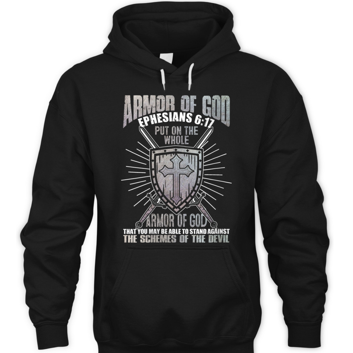The Full Armor Of God T-Shirt Ephesians 617 Stand Against The Schemes Of The Devil The Full Armor Of God T-Shirt Ephesians 617 Stand Against The Schemes Of The Devil