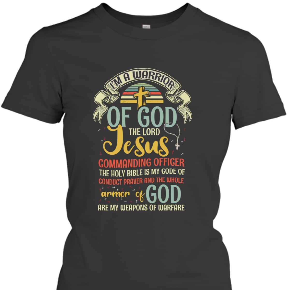 The Lord Jesus Armor Of God Are My Weapons Of Warfare T-Shirt Christian Cross Perfect Gift For Believers The Lord Jesus Armor Of God Are My Weapons Of Warfare T-Shirt Christian Cross Perfect Gift For Believers
