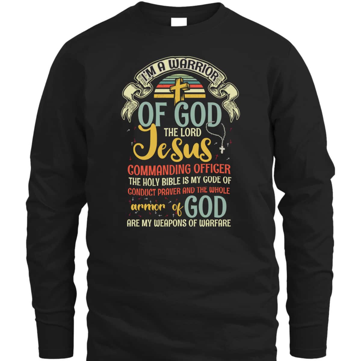The Lord Jesus Armor Of God Are My Weapons Of Warfare T-Shirt Christian Cross Perfect Gift For Believers The Lord Jesus Armor Of God Are My Weapons Of Warfare T-Shirt Christian Cross Perfect Gift For Believers
