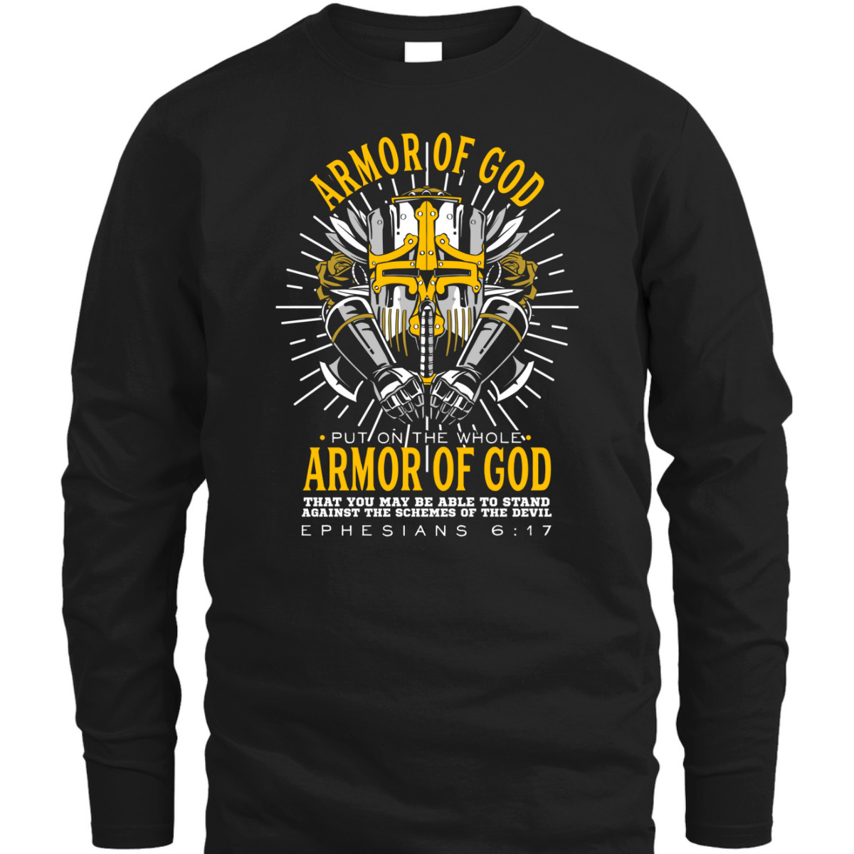 Armor Of God Bible Verse T-Shirt For Religious Christian Faith Believers Armor Of God Bible Verse T-Shirt For Religious Christian Faith Believers
