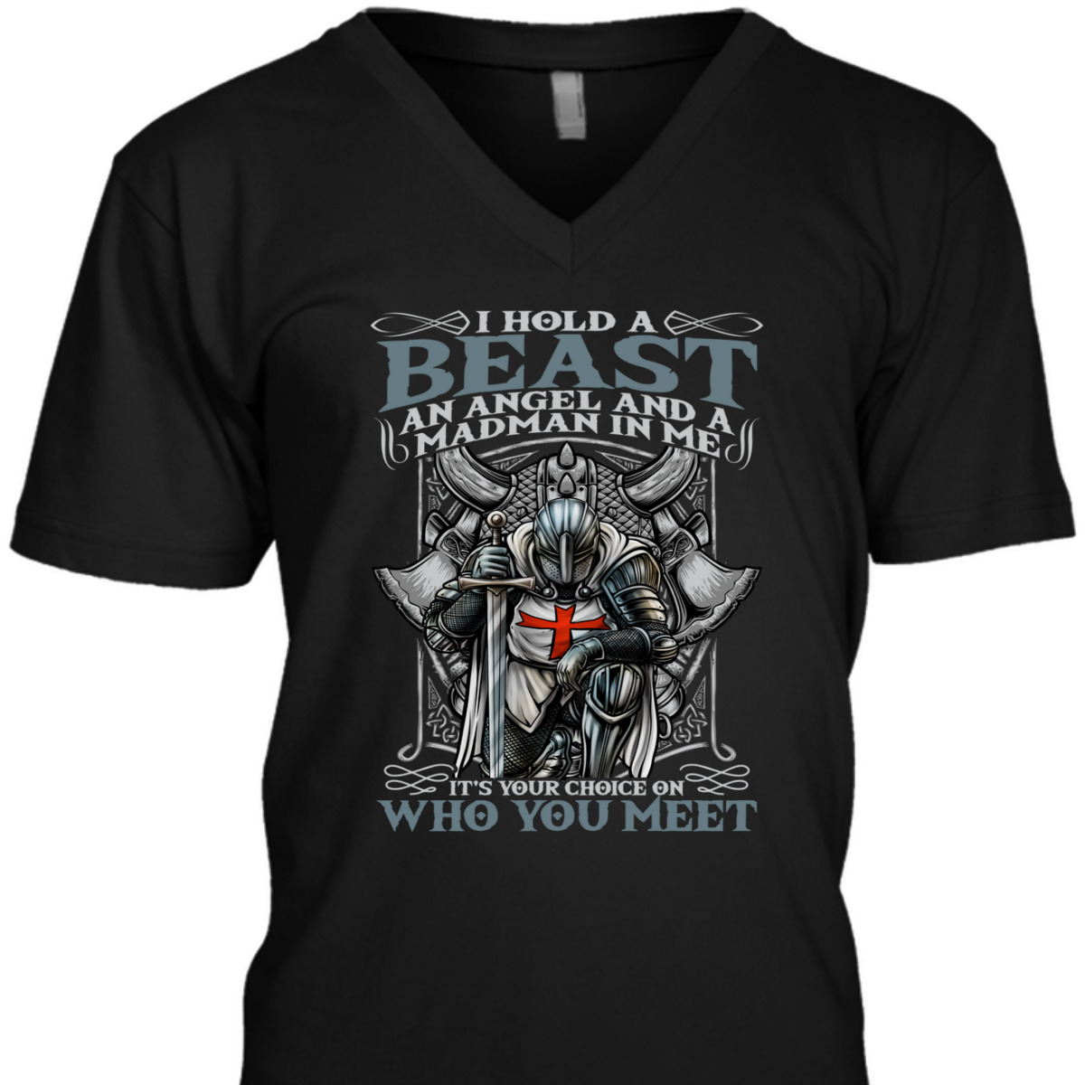 Medieval Crusader Knight Templar Armor Of God T-Shirt I Hold A Beast Medieval Crusader Knight Templar Armor Of God T-Shirt I Hold A Beast