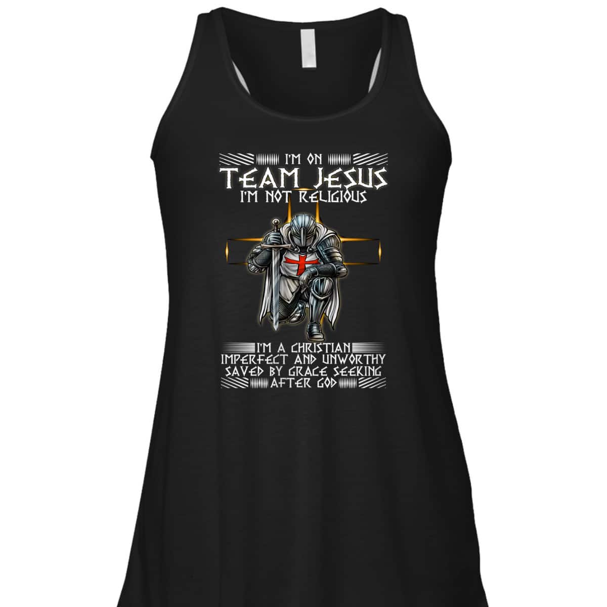 Kneeling Knight Templar Armor Of God T-Shirt I Am On Team Jesus Kneeling Knight Templar Armor Of God T-Shirt I Am On Team Jesus
