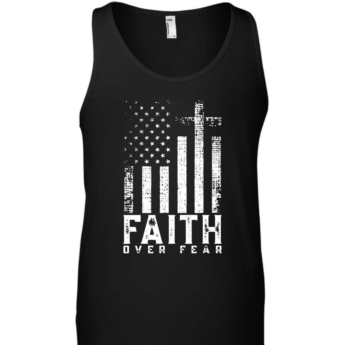 Faith Over Fear T-Shirt Cool Christian Cross With American USA Flag Faith Over Fear T-Shirt Cool Christian Cross With American USA Flag