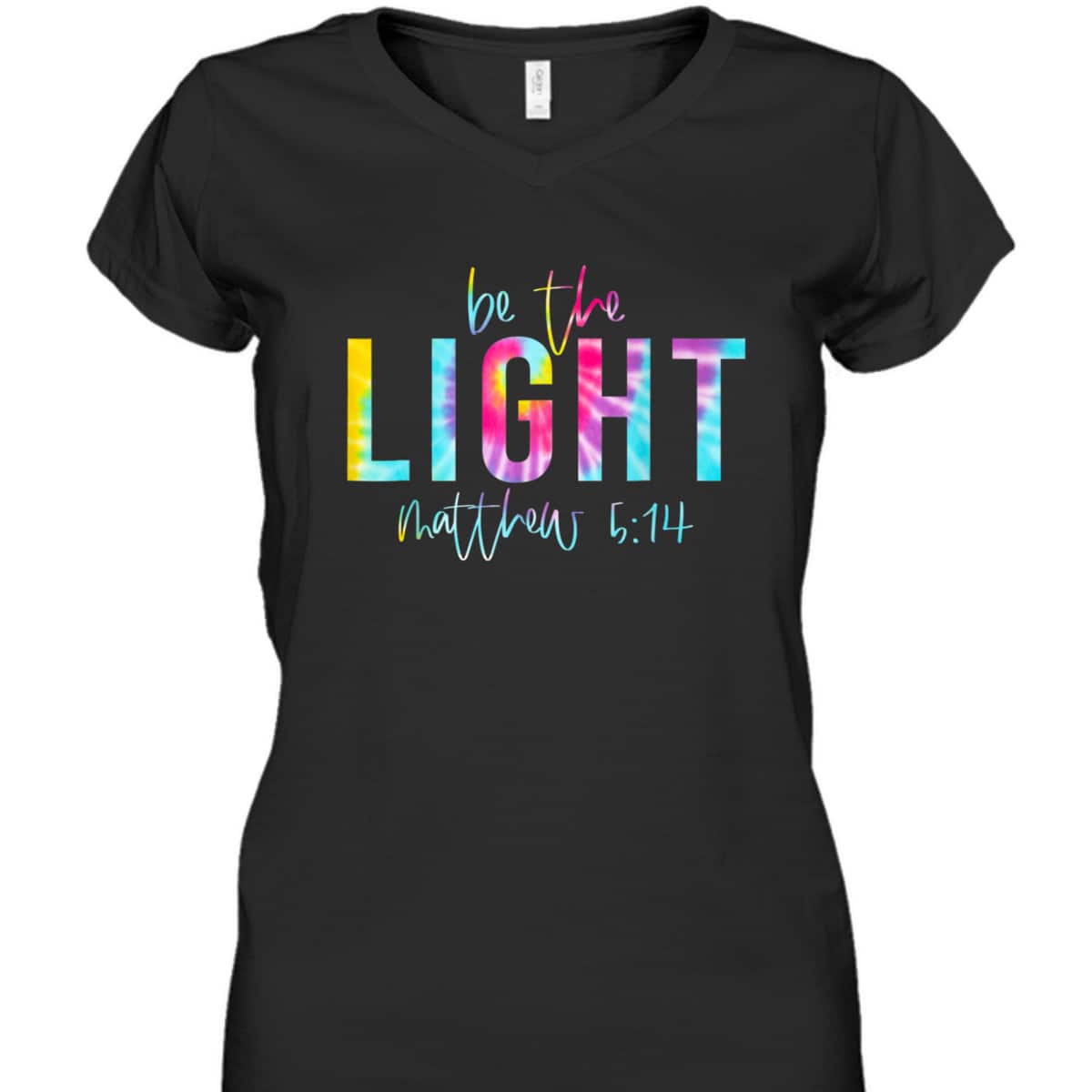 Be The Light Matthew 514 Tie Dye Christian Religious T-Shirt
