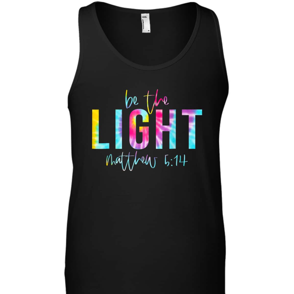 Be The Light Matthew 514 Tie Dye Christian Religious T-Shirt