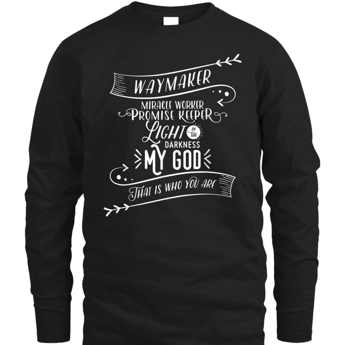 Waymaker T-Shirt Miracle Worker Promise Keeper Light In The Darkness Waymaker T-Shirt Miracle Worker Promise Keeper Light In The Darkness